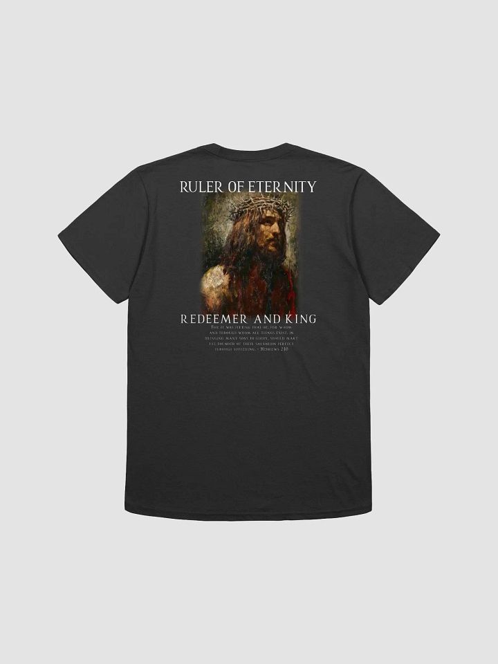RULER OF ETERNITY: A BASIC UNISEX T-SHIRT INSPIRED BY HEBREWS 2:10 product image (2)