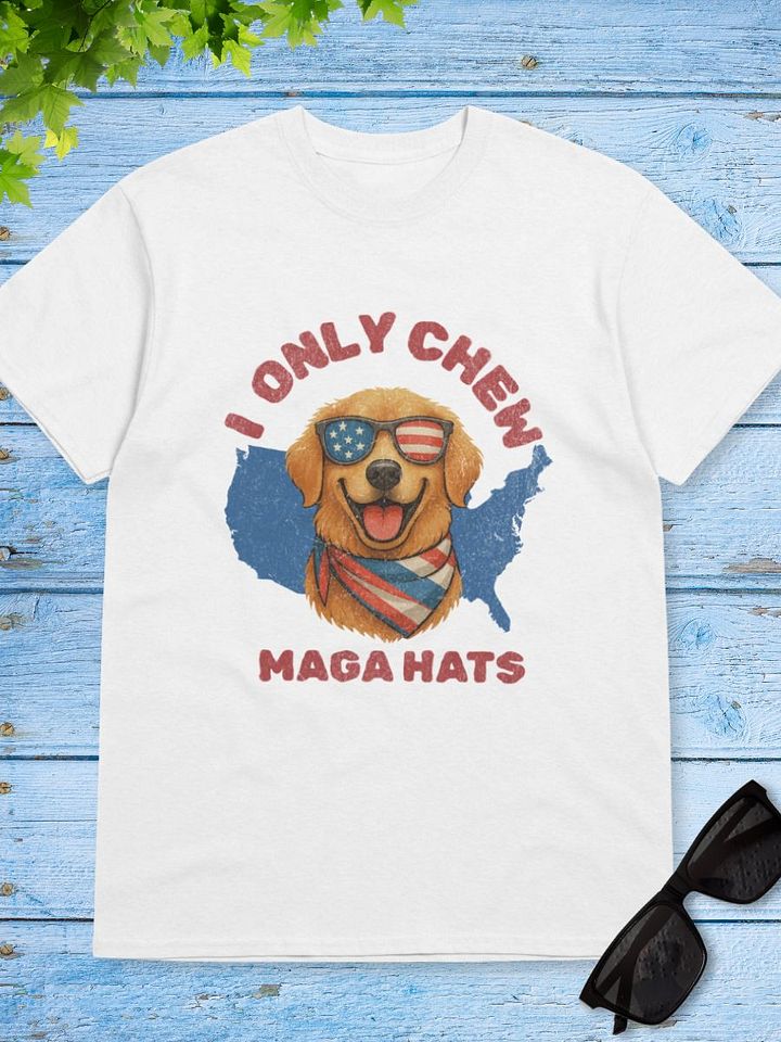 I Only Chew MAGA Hats Tee product image (1)