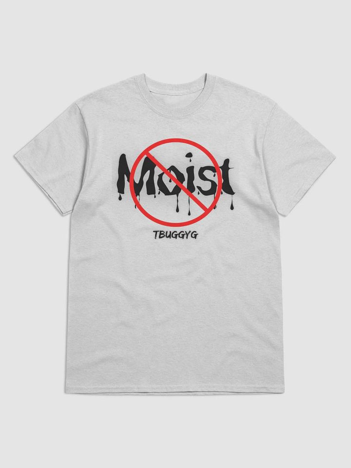 Don't say moist T-shirt product image (8)