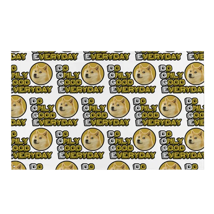 Do Only Good Everyday Flag product image (1)
