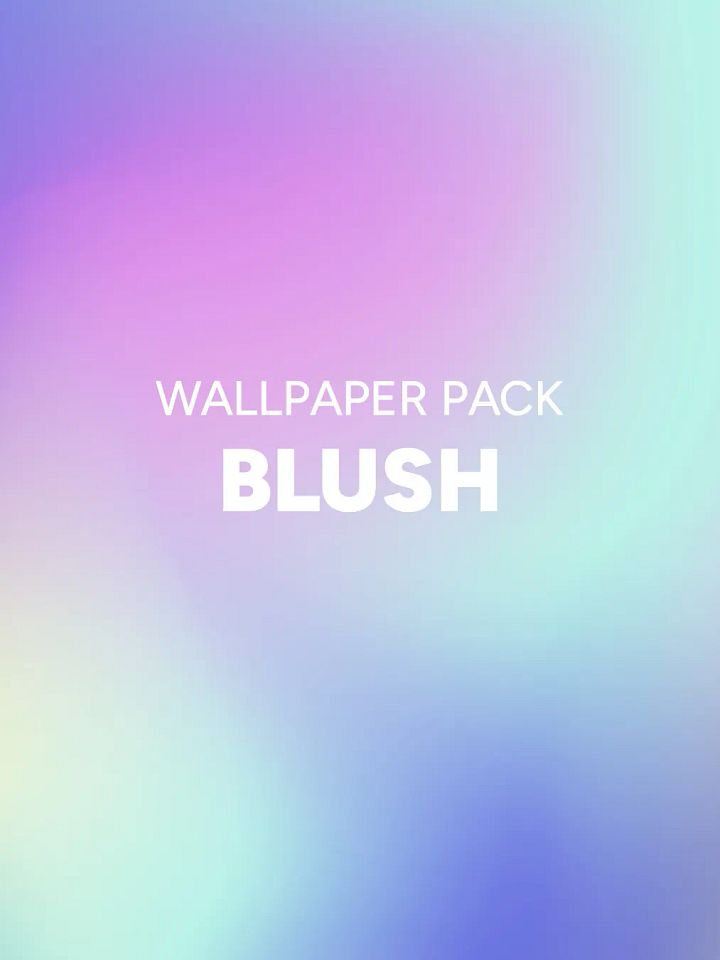 Blush - Wallpaper Pack product image (1)