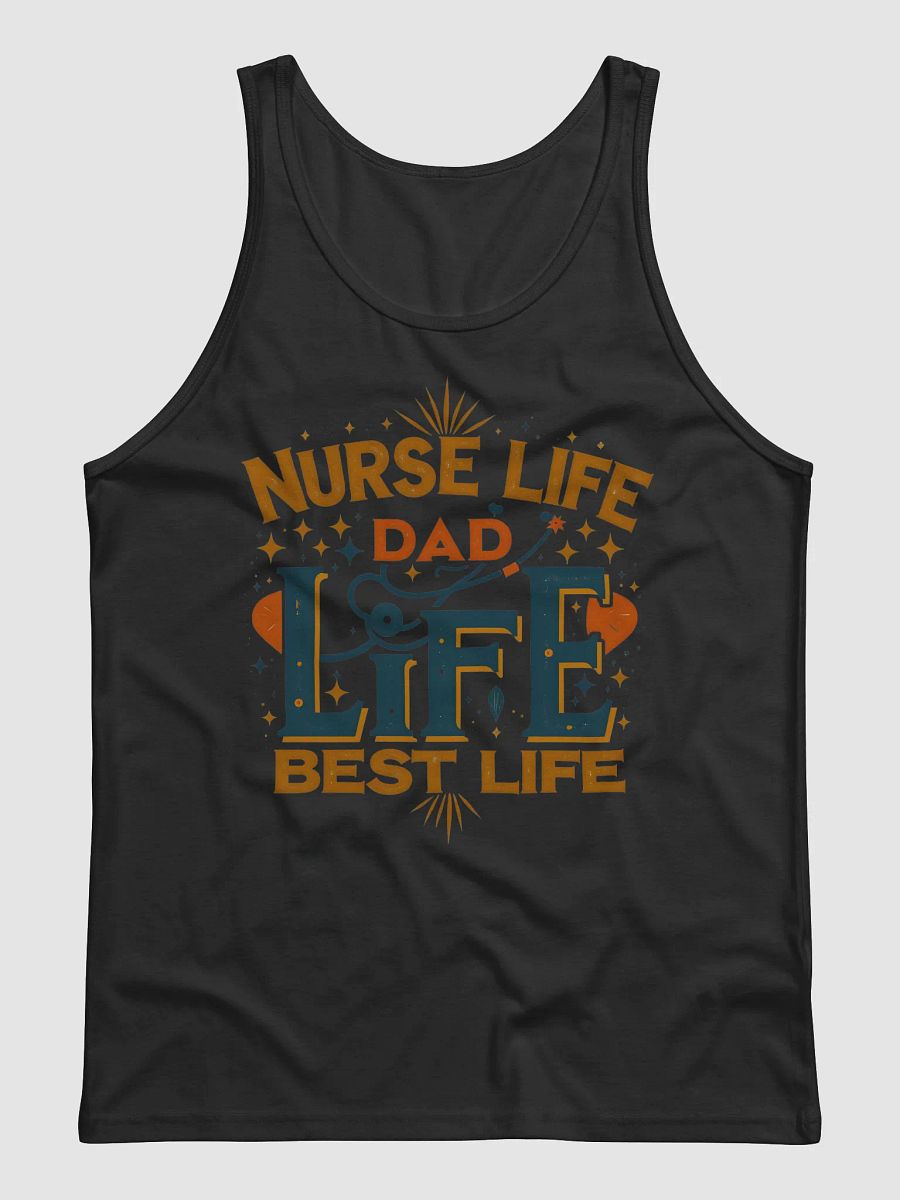 Nurse Life Dad Life Best Life Tank product image (5)