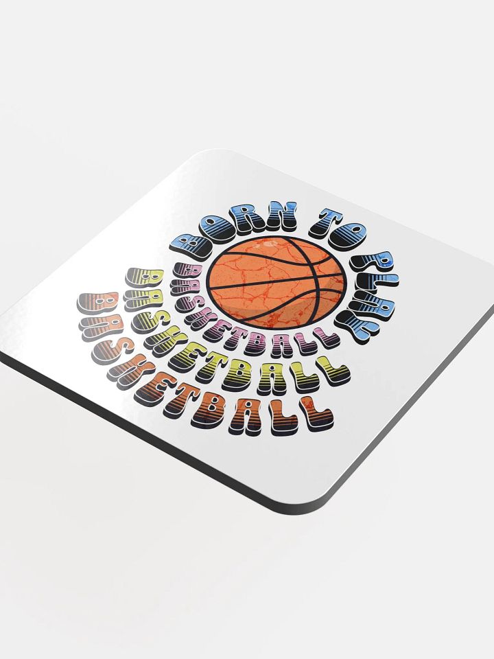 Born to Play Basketball Glossed Cork Coaster product image (1)