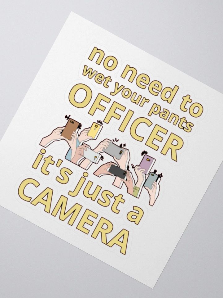 NO NEED TO WET YOUR PANTS OFFICER product image (4)