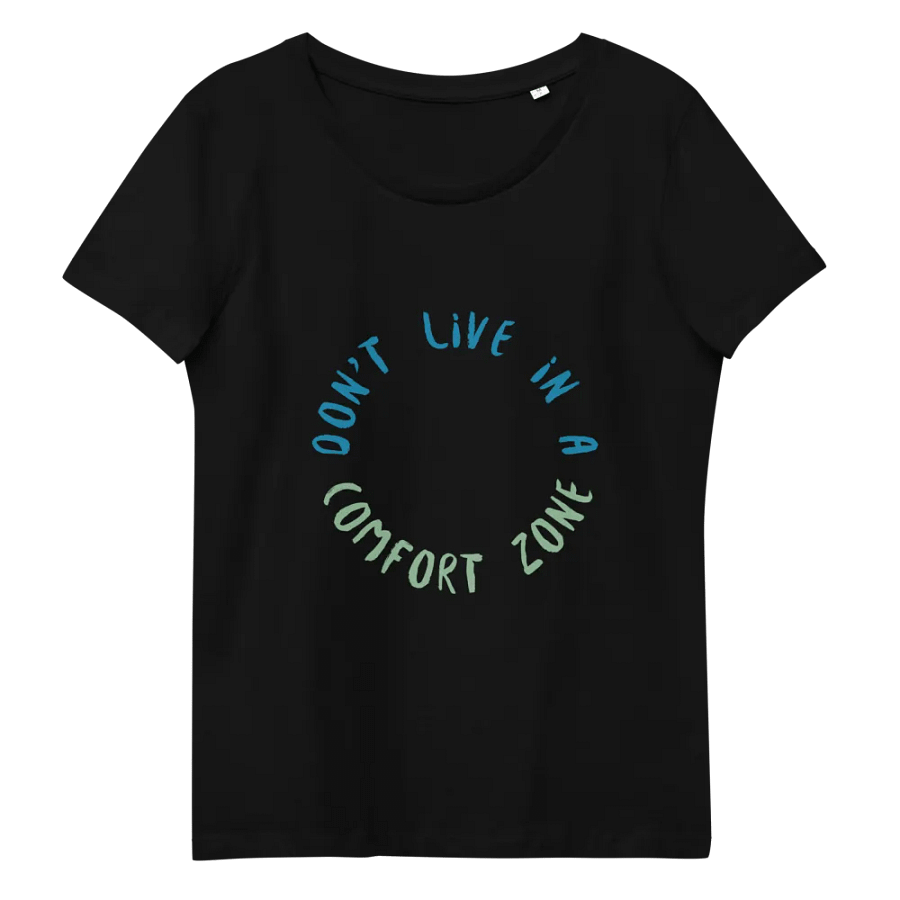 Comfort Zone Reminder Women's Tee product image (11)