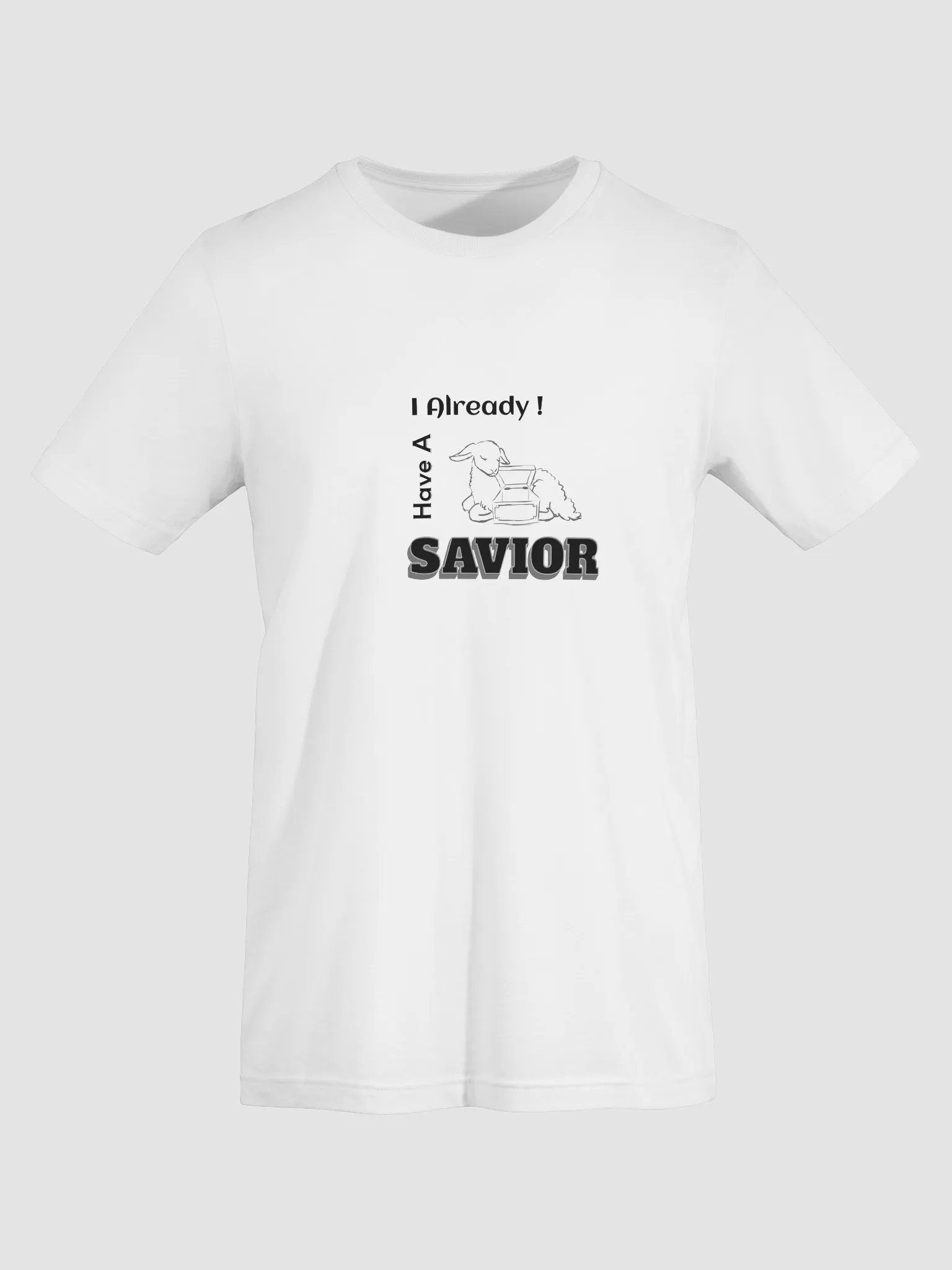 I Already Have A SAVIOR! (Short sleeve Tee) product image (8)