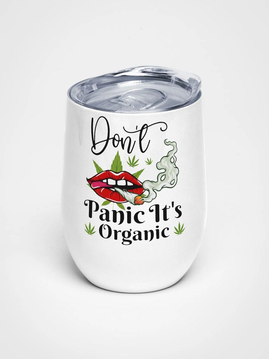 Don't Panic It's Organic - Wine Tumbler product image (1)