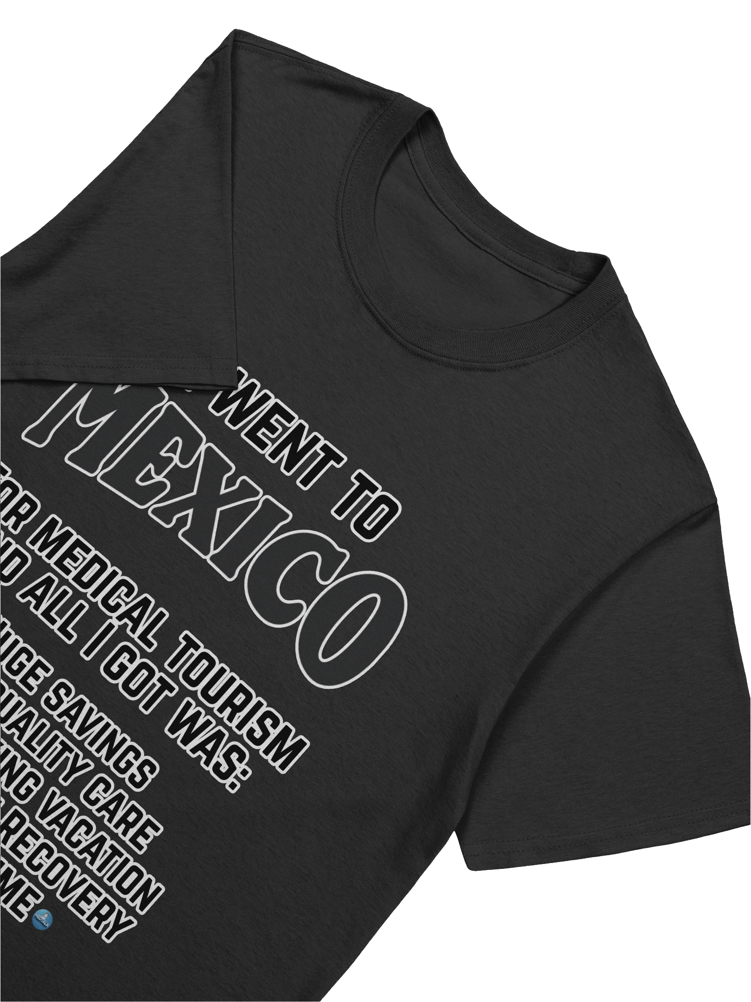 Mexico Medical Tourism T-Shirt product image (13)