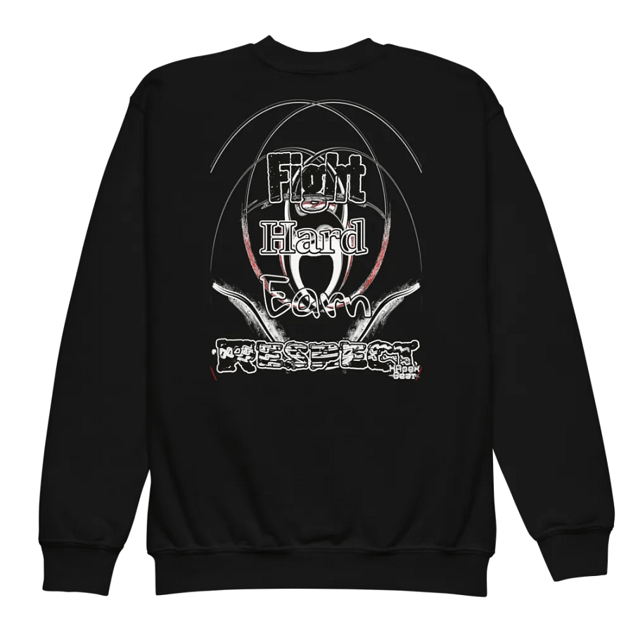 Fight Hard Earn Respect - Youth Crew Neck Sweatshirt product image (5)