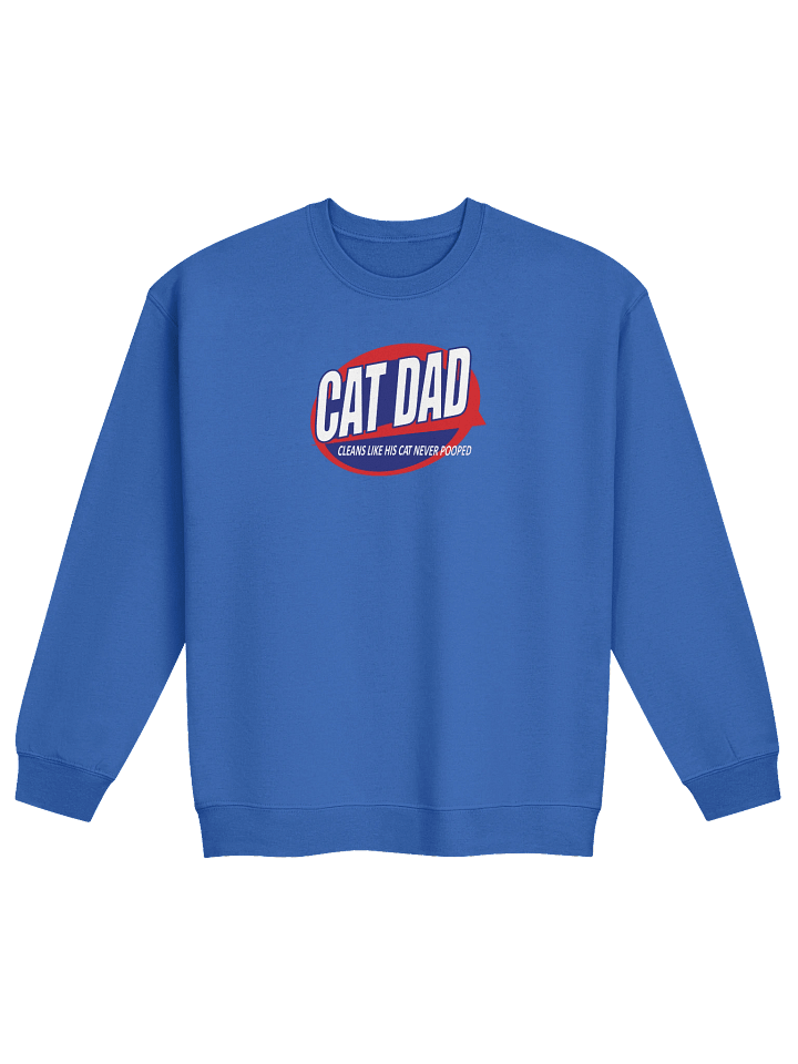 Cat Dad The Litter Box Cleaner - Unisex Adult Sweatshirt product image (1)