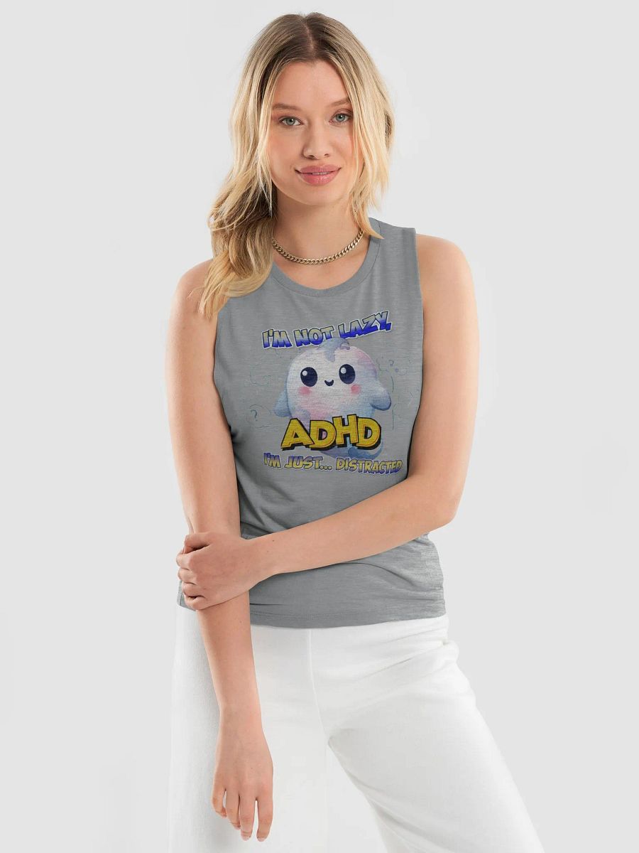 ADHD: I'm Not Lazy Bella+Canvas Women's Flowy Muscle Tank product image (17)
