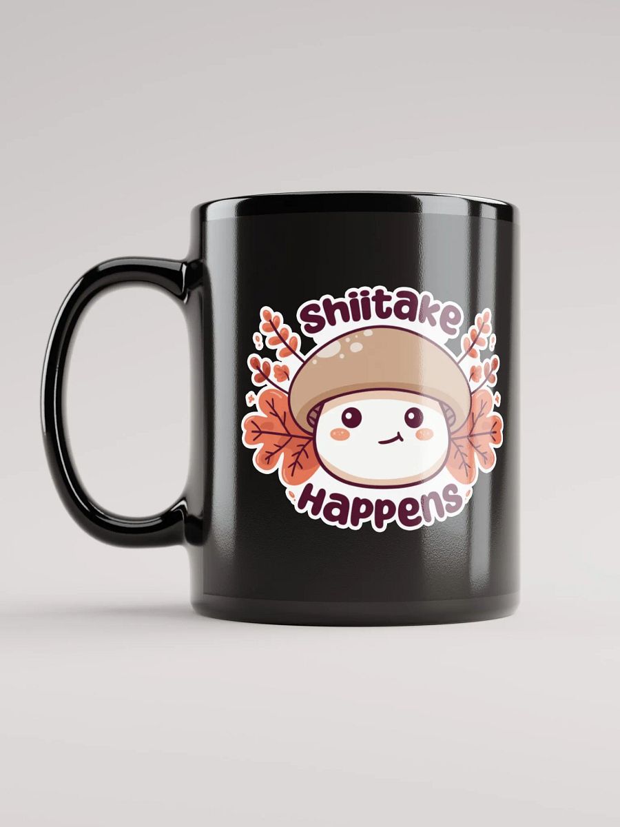 *Limited Time* Shiitake Happens Mug (Dark) product image (6)