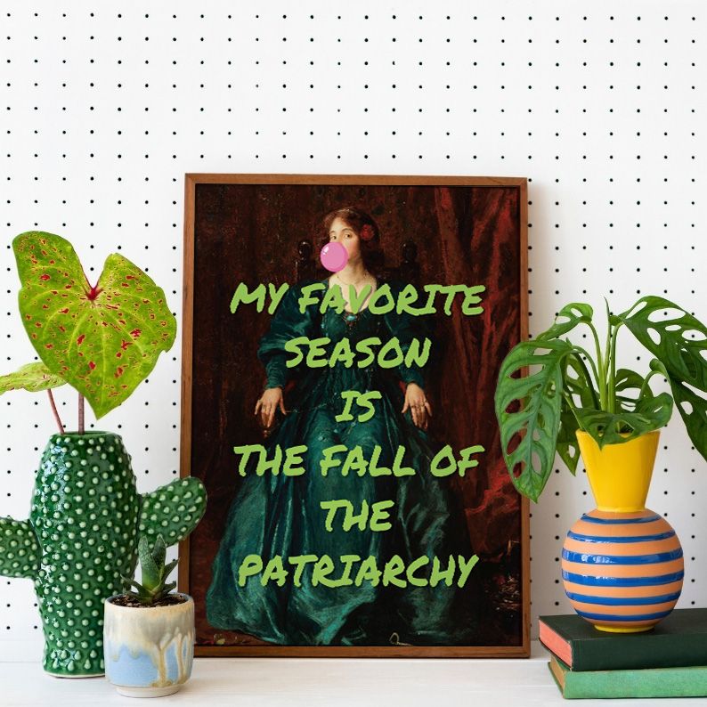 MY FAVORITE SEASON IS THE FALL OF THE PATRIARCHY Alter Vintage Art Feminist Poster product image (2)