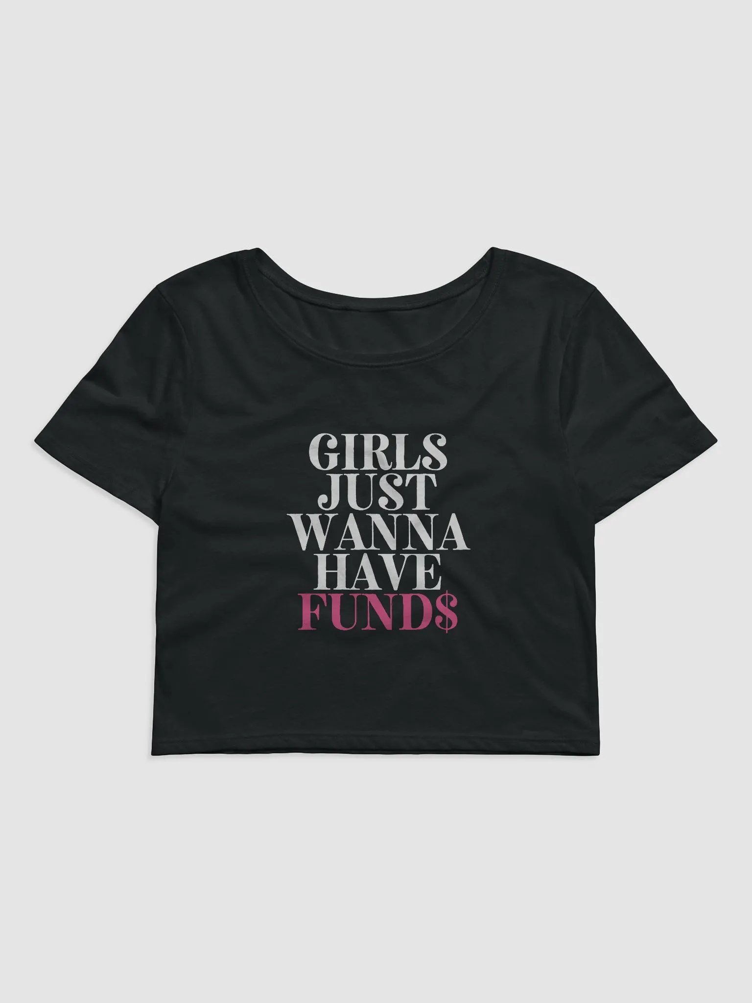 Girls Just Wanna Have Funds Black Baby Tee product image (3)