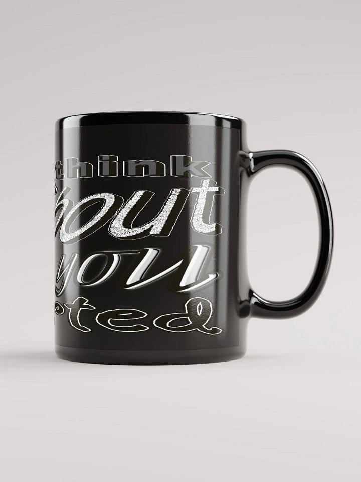 When You Feel Like Quitting Think About Why You Started - Black Glossy Mug product image (1)