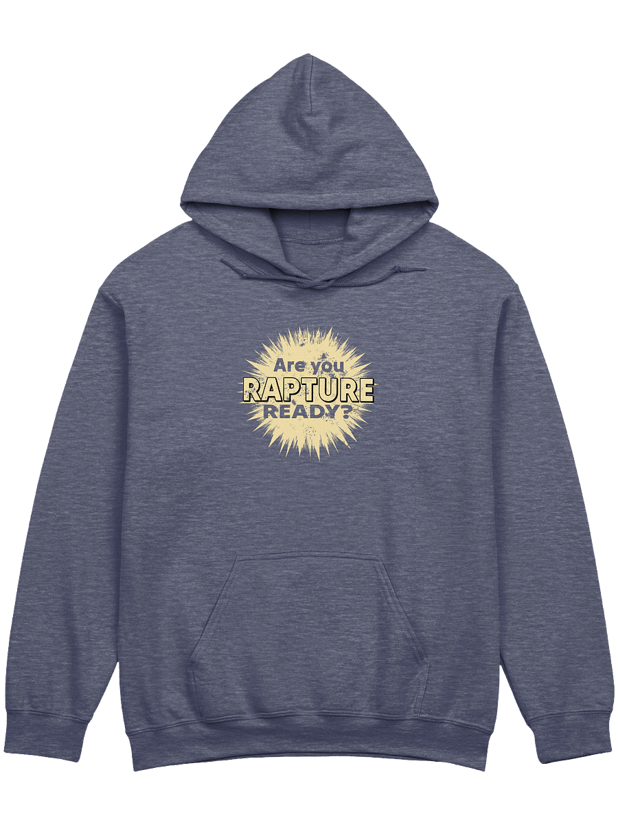 Are You Rapture Ready? Hoodie product image (1)