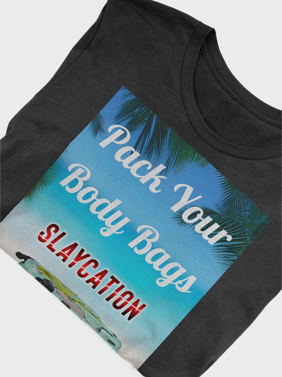Pack your Body Bags Tee product image (5)