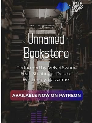 Unnamed Bookstore // @Velvet Swoon VA  Feat. Stoatinger Deluxe Written by Cassafrass [FM Duet] [Friends to Lovers] [Hold the Moan] [Public] [O*l] [Pen*trat*on] [Between the Pages] [Smut] [Booktok] [Inner Monologue] [Duet] Velvet’s Comment Boudaries: I love comments and feedback, please say hello in the comments below!  Cassafrass’ Comment Boundaries: None Specified #undercoversaudio #GetUnderTheCovers #spicystories #Bookstagam #Booktok #narrative #duetnarration 