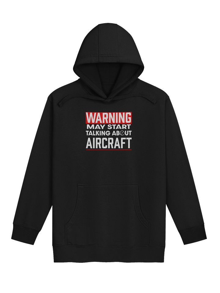 Warning: May Start Talking About Aircraft — Premium Hoodie product image (1)