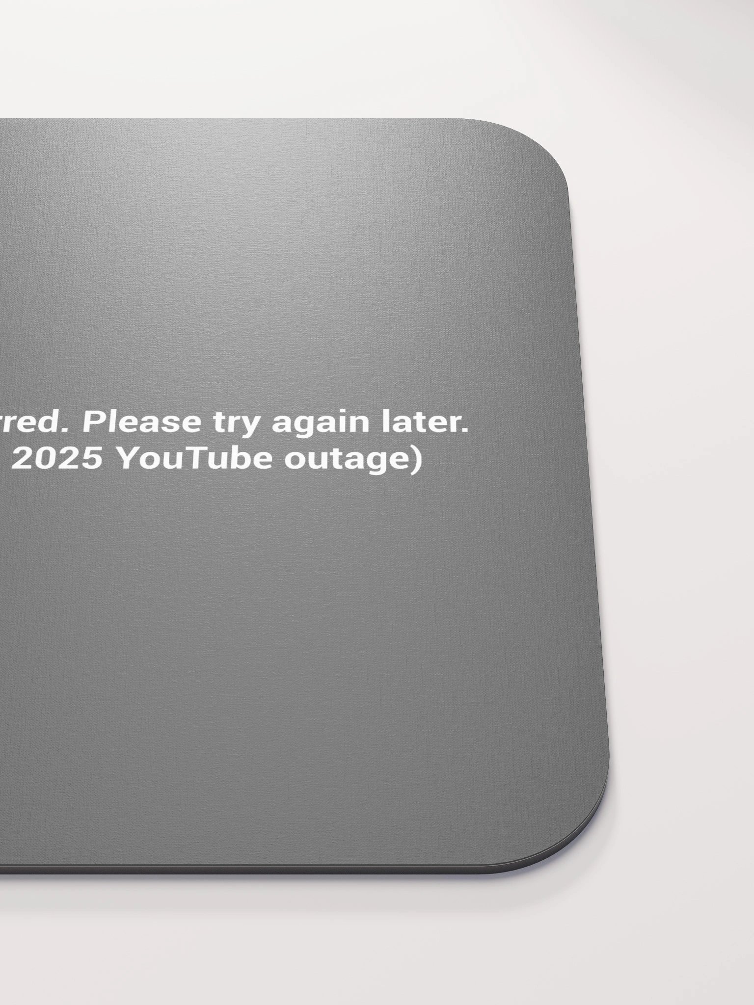I Survived the 2025 YouTube Outage Mouse pad product image (5)