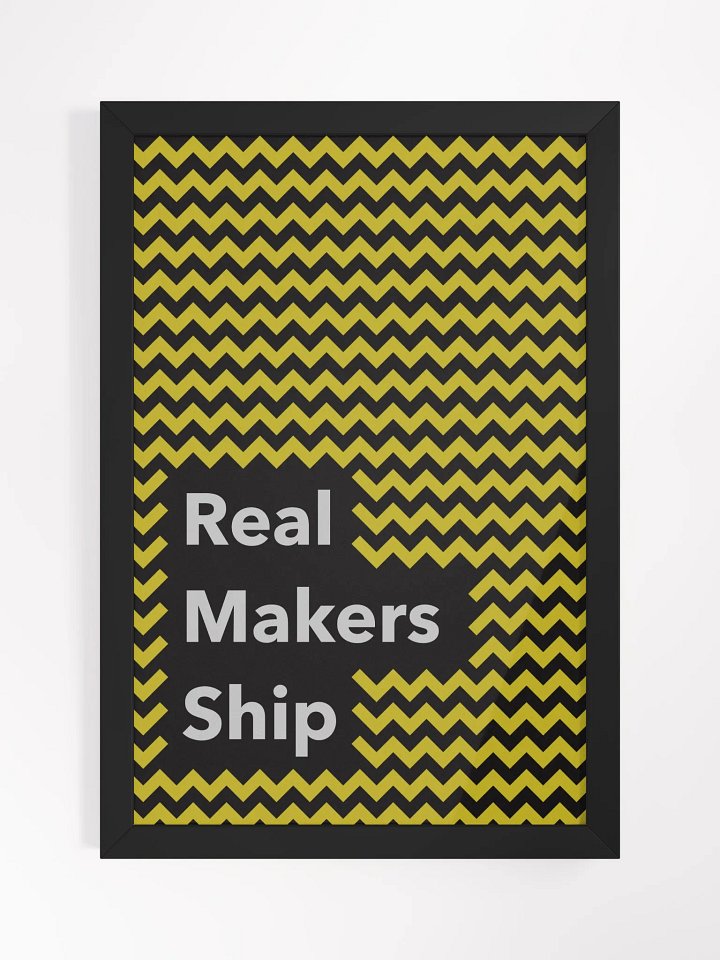 real makers ship poster product image (1)