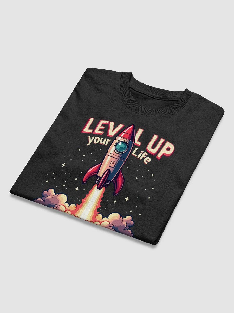 Level Up Your Life T-Shirt product image (3)