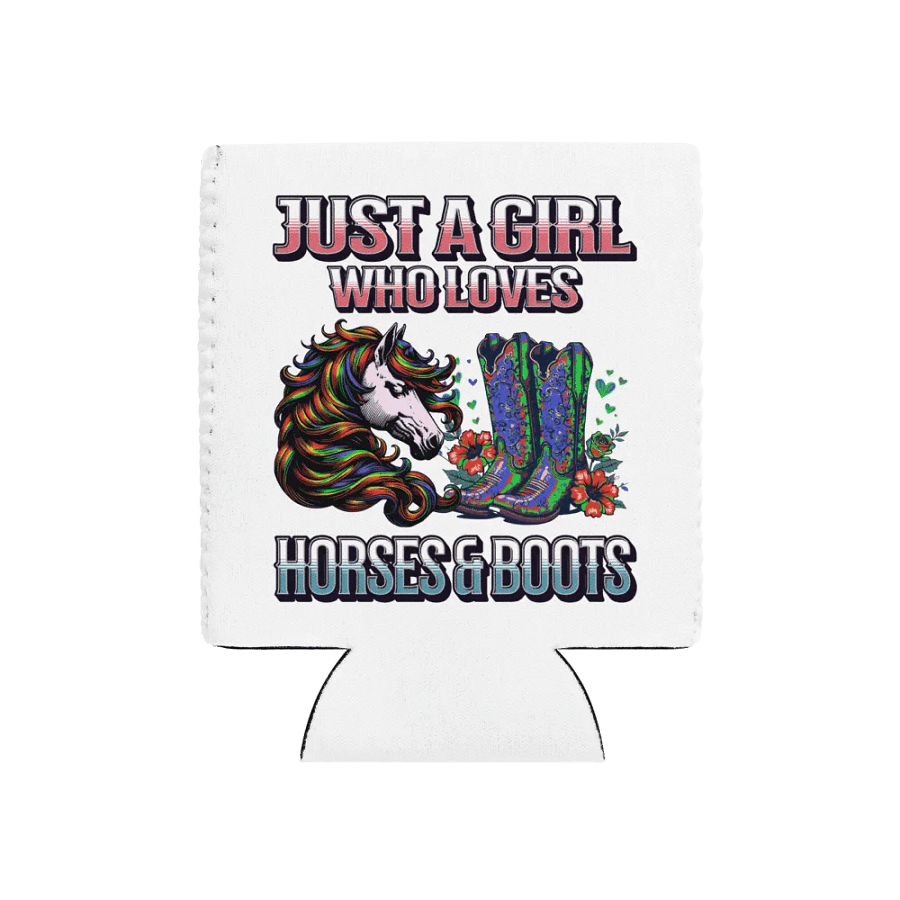Just A Girl Who Loves Horse And Boots Can Cooler product image (1)