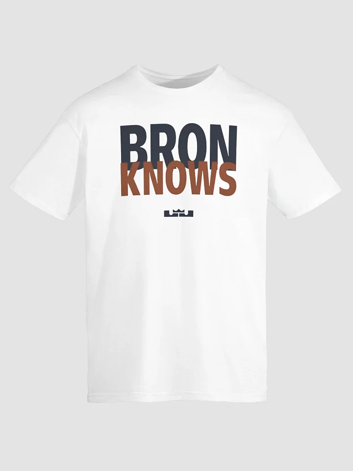 LeBron James Bron Knows Shirt product image (1)