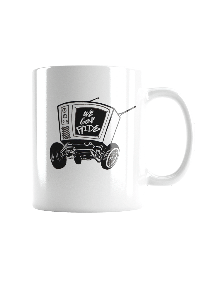 We Gon' RIde TV on Wheels Ceramic Mug product image (2)
