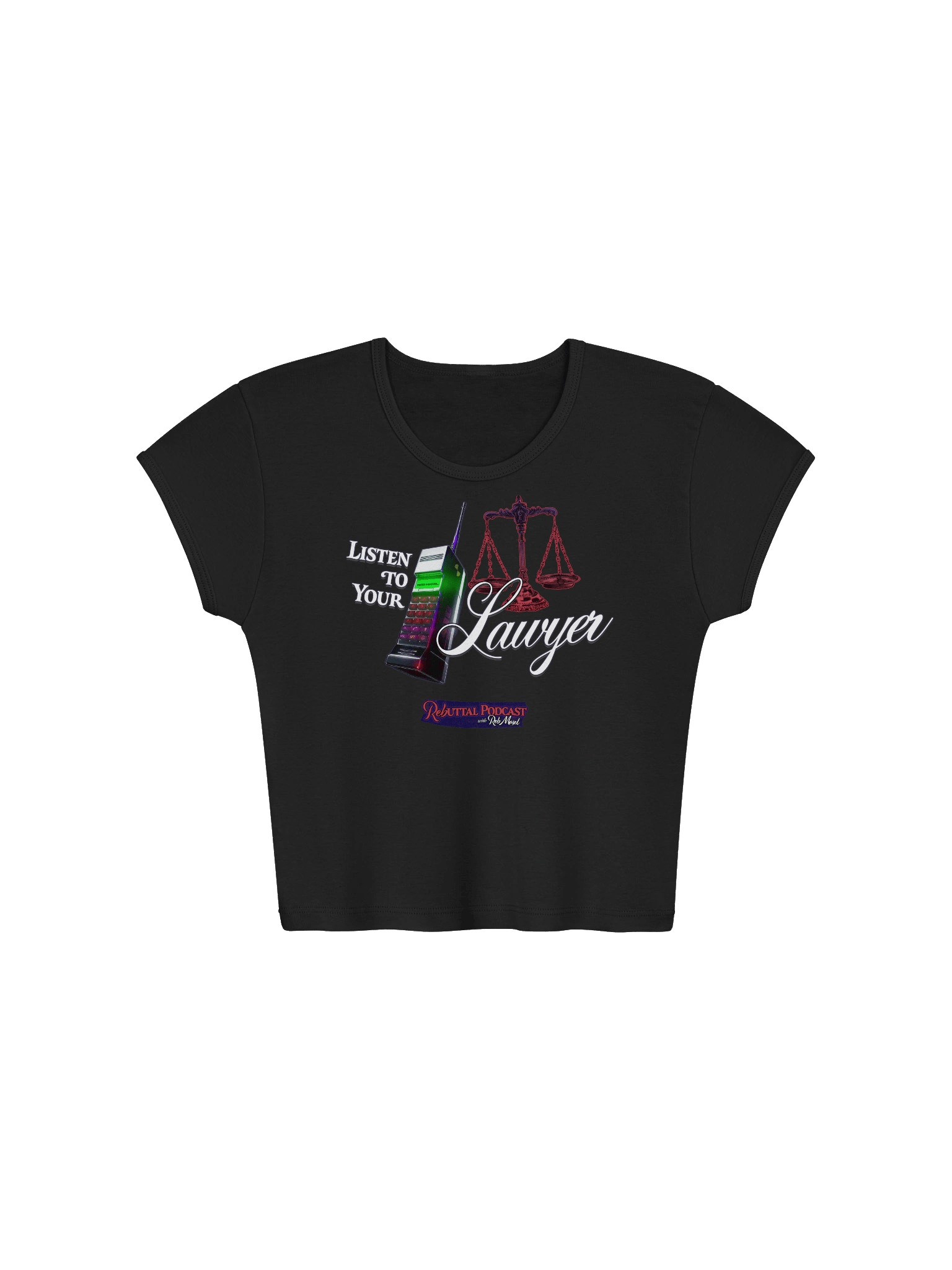 Listen To Your Lawyer Baby Tee product image (1)