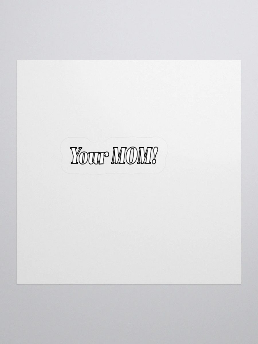 Your Mom Meme Sticker. product image (1)