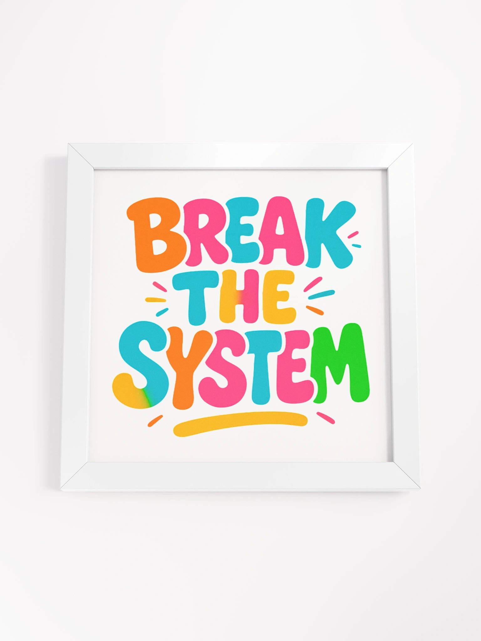 BREAK THE SYSTEM Wall Art With White Frame product image (2)
