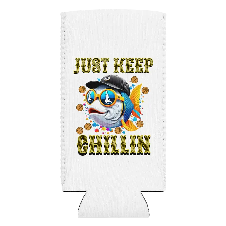 Just Keep Chillin Basketball Fish Coozie Can Cooler product image (2)