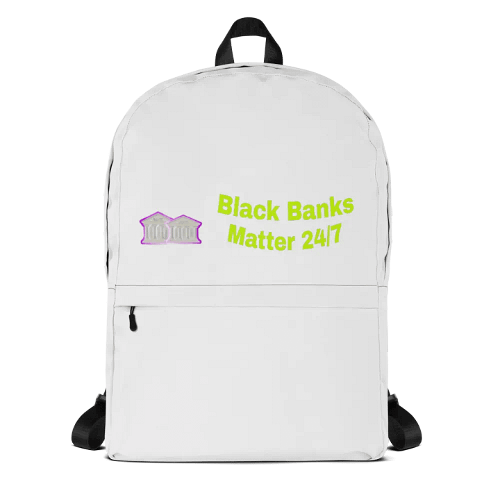 Empowerment All Over: Black Banks Matter Backpack product image (1)