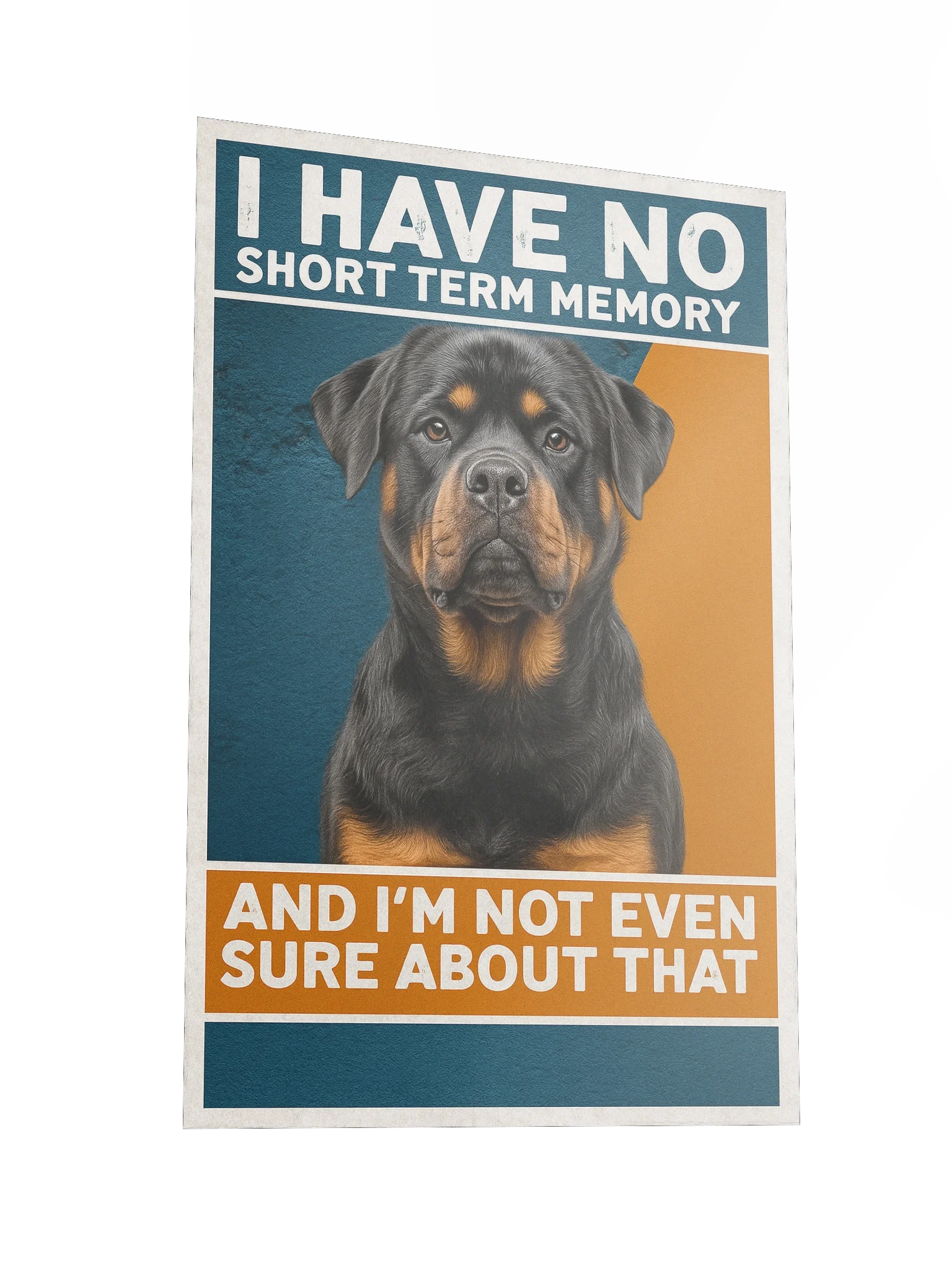 Short Term Memory Rottweiler Poster product image (4)