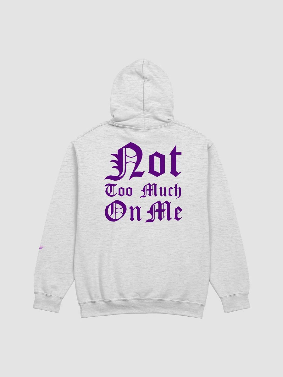 NOT TOO MUCH ON ME product image (2)