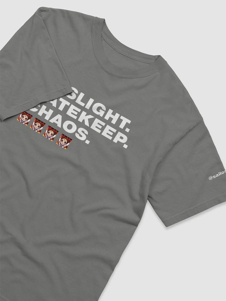 Gaslight. Gatekeep. Chaos. Tee product image (12)