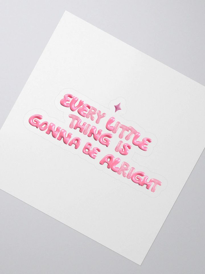 Gonna Be Alright! Kiss Cut Stickers product image (2)