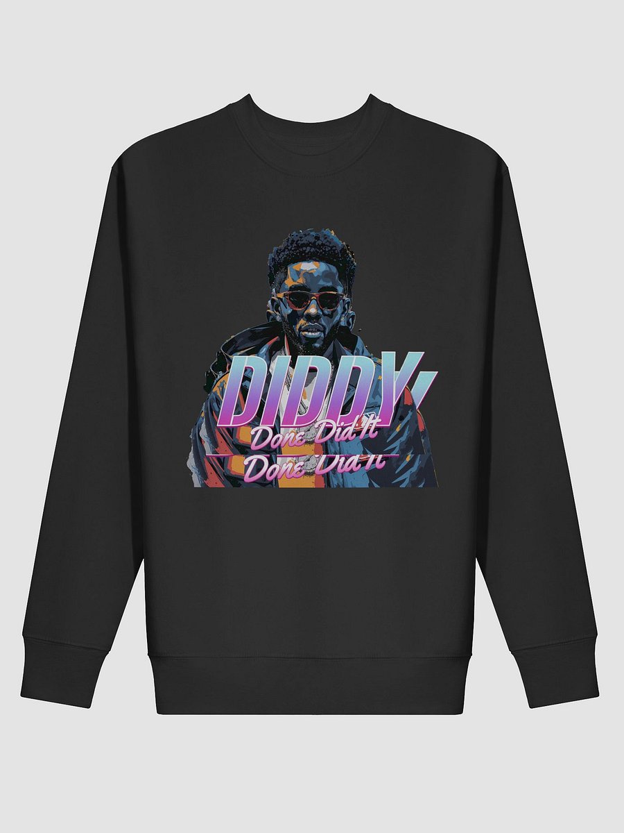 DIDDY Done Did It Sweatshirt product image (2)
