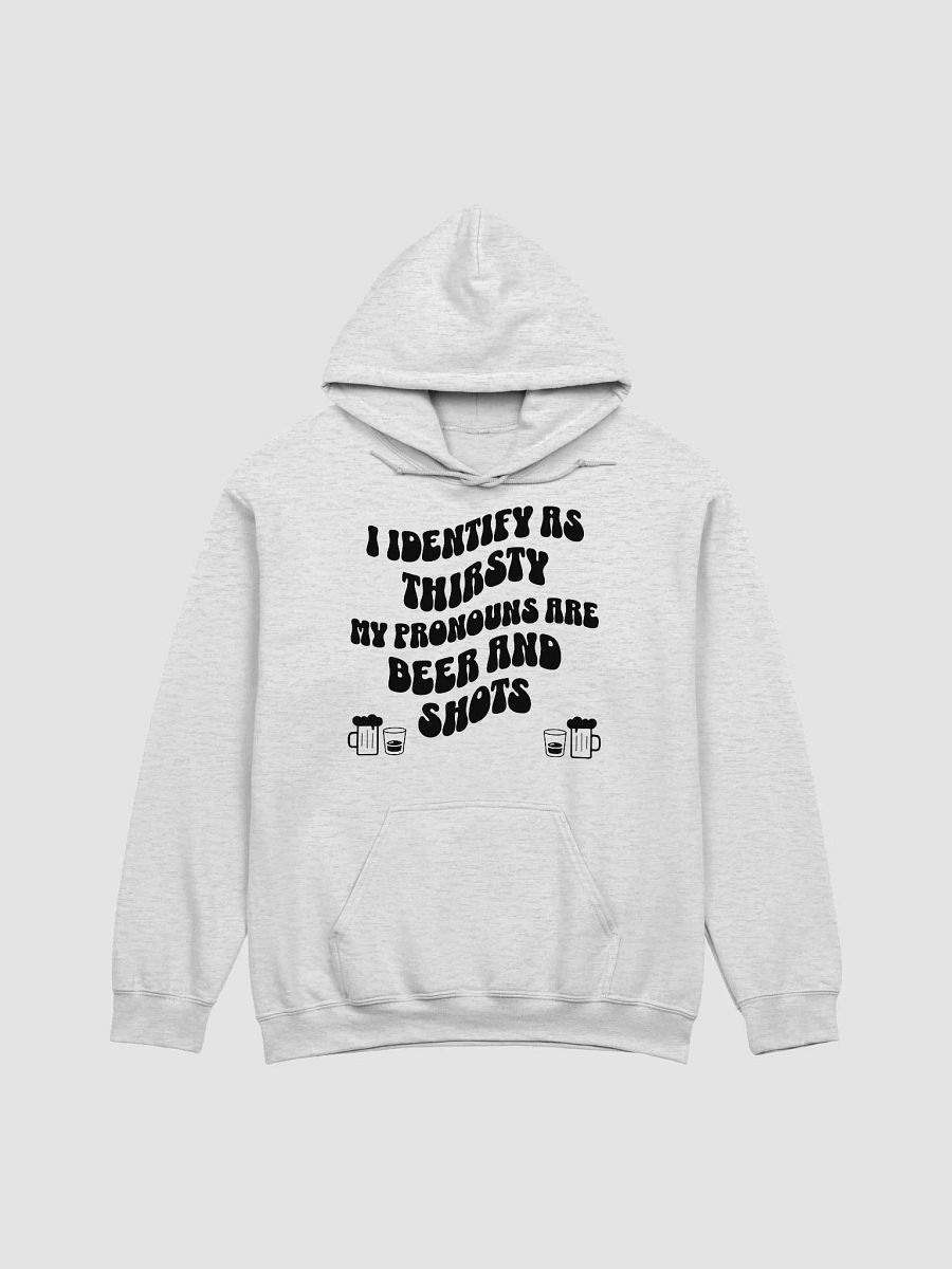 I Identify As Thirsty Graphic Hoodie product image (9)