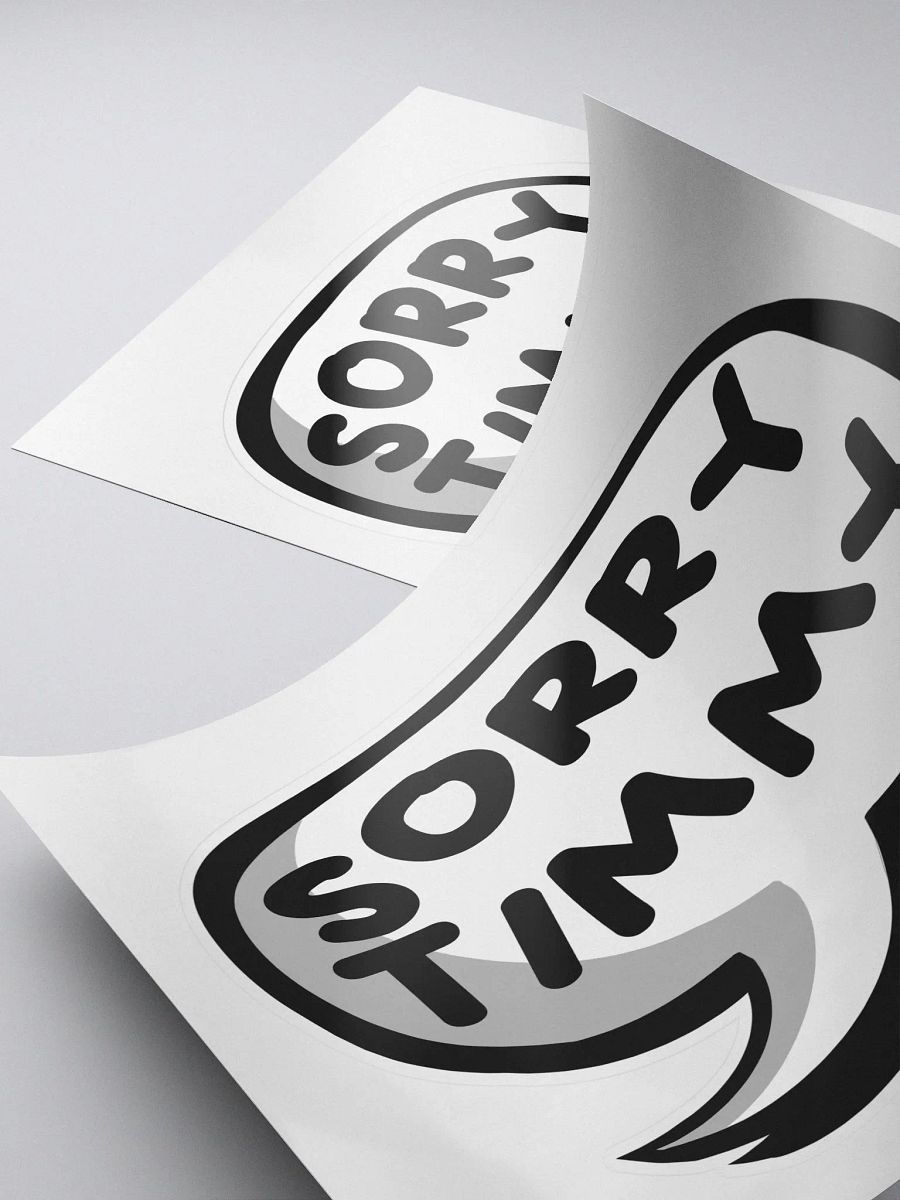 Sorry Timmy Sticker product image (4)