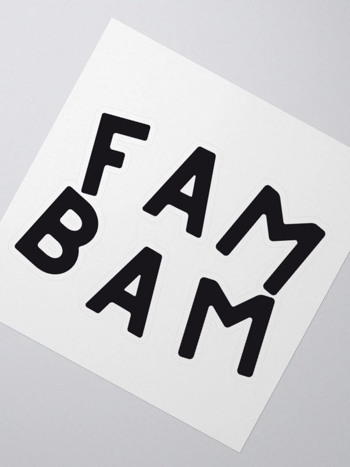 Fam Bam Sticker product image (2)