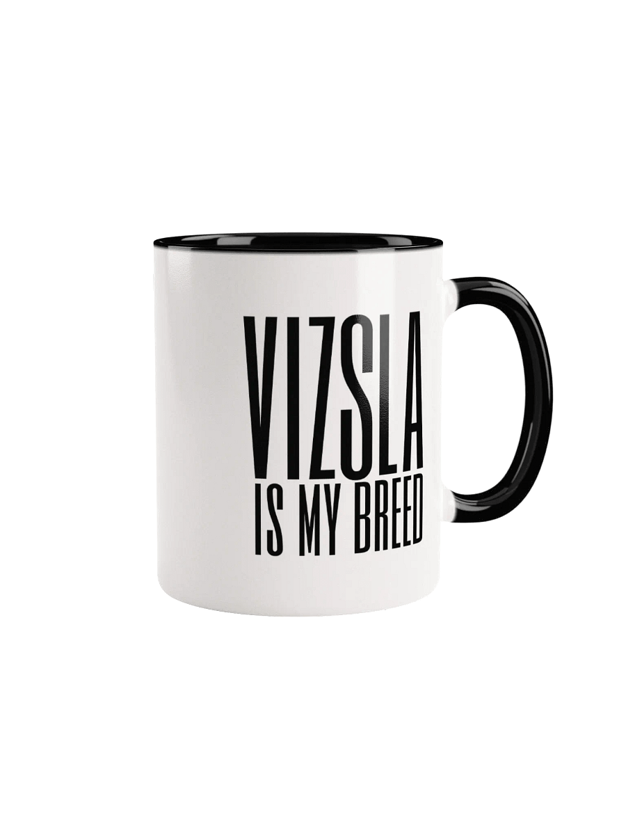 Vizsla Is My Breed Small 11oz Mug For Vizsla Lovers product image (2)