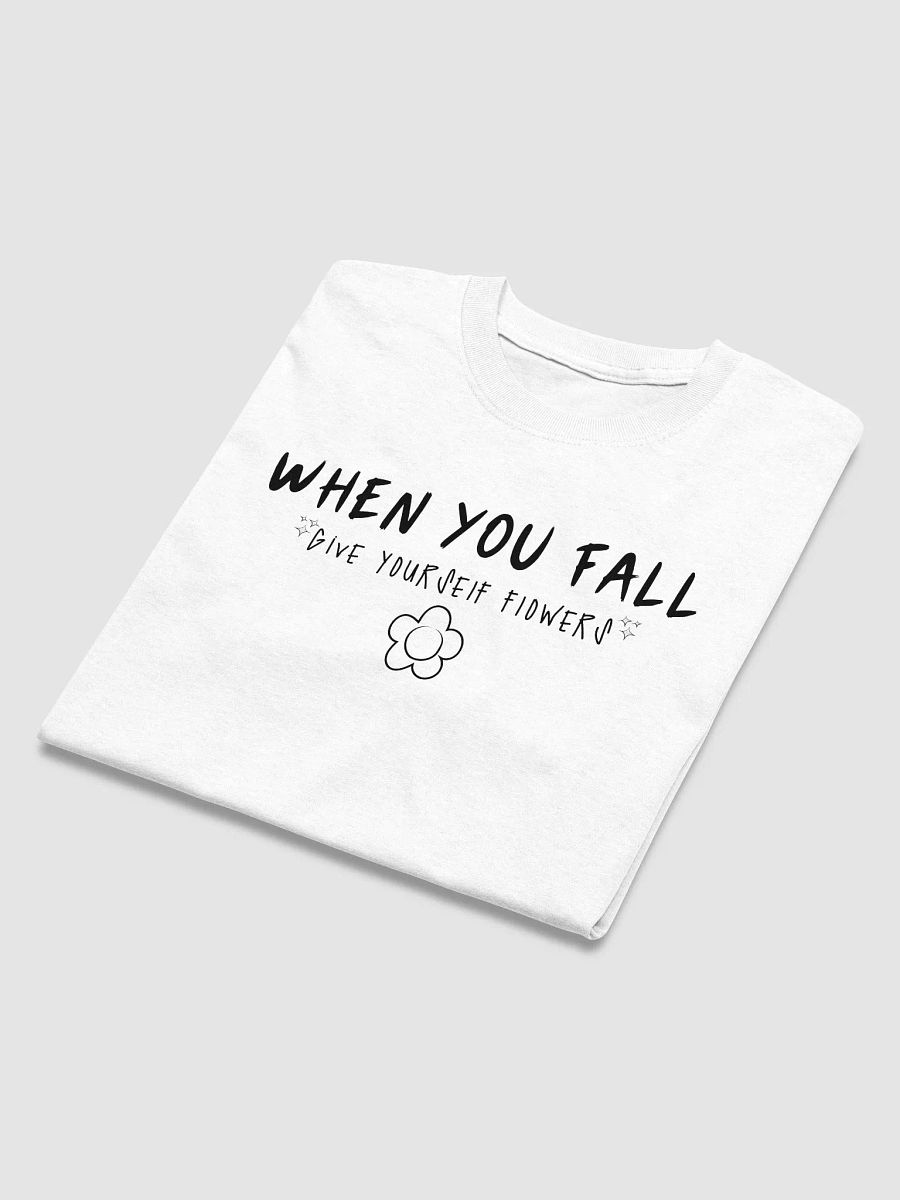 When You Fall (Black Lettering) T-shirt product image (3)