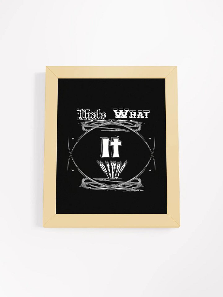 That's What It Takes - Framed - Black - High-Quality Matte Poster product image (1)