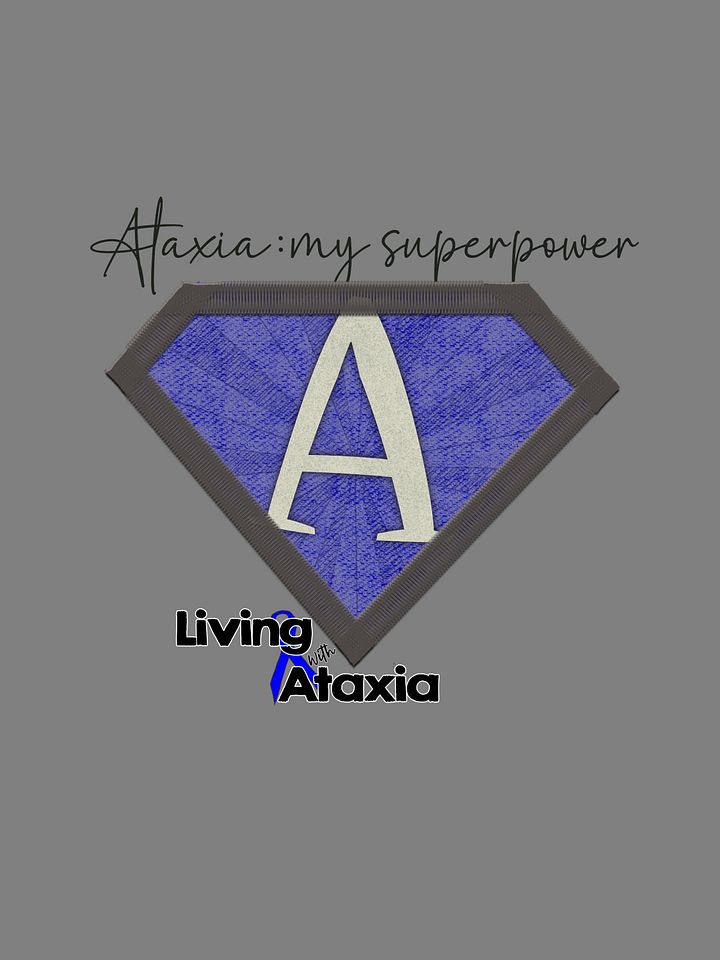 Ataxia is my Superpower product image (2)