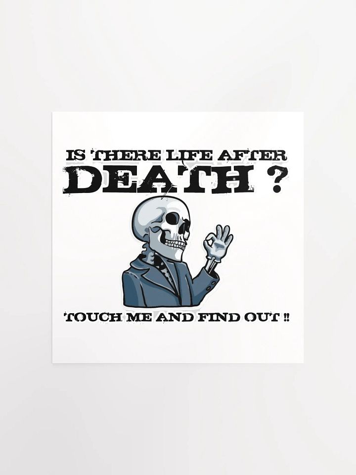 IS THERE LIFE AFTER DEATH? TOUCH ME AND FIND OUT!! product image (2)