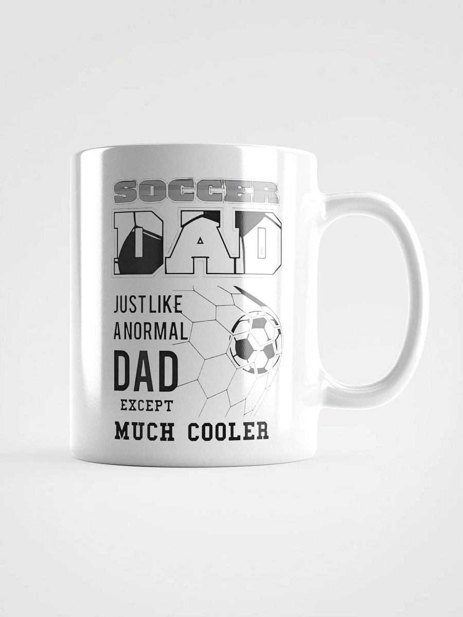 Soccer dad except much cooler - Glossy Mug product image (1)