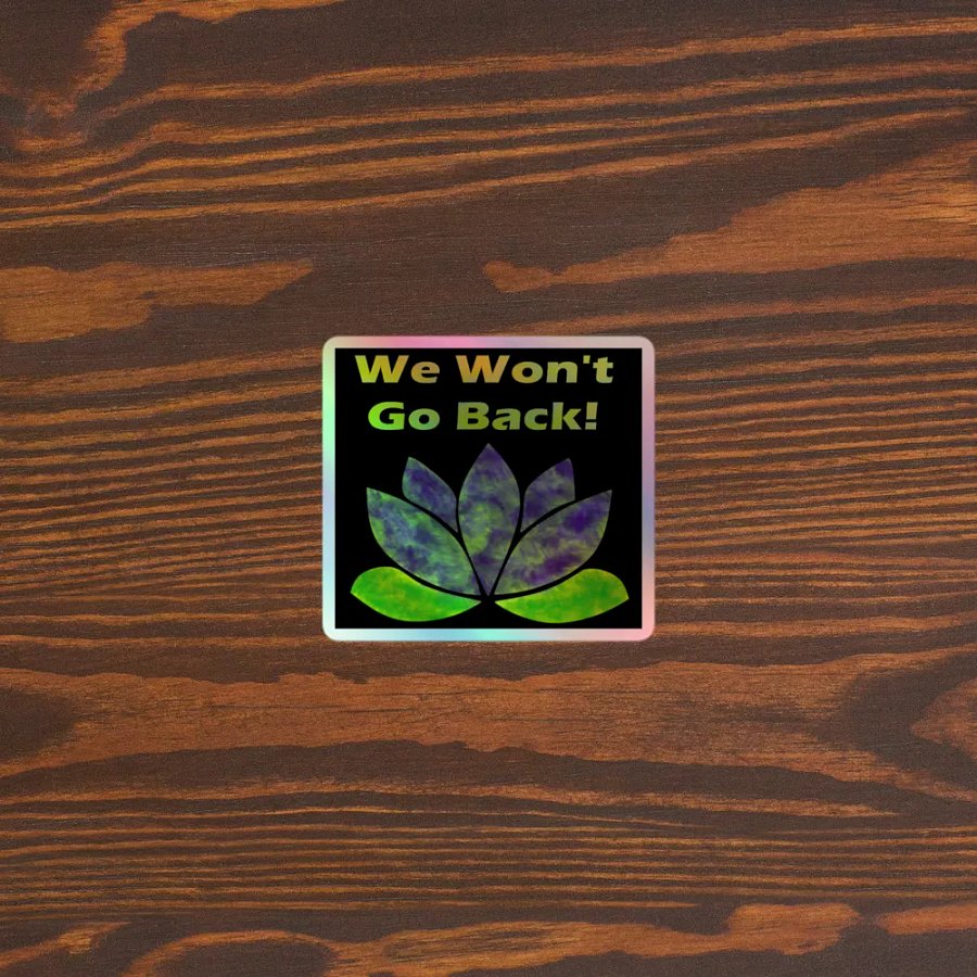 We Won't Go Back! product image (5)