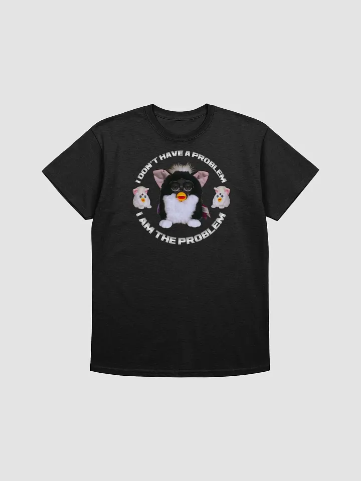 I Am The Problem Unisex T-Shirt product image (5)